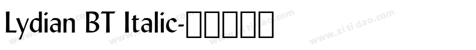 Lydian BT Italic字体转换